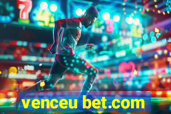 venceu bet.com